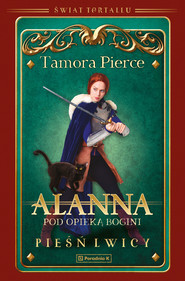 Alanna. Pod opieką Bogini