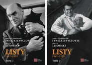 Anna i Jarosław Iwaszkiewiczowie-Jerzy Lisowski Listy Tom 1-2