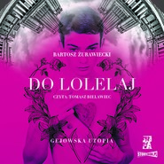 Do Lolelaj. Gejowska utopia
