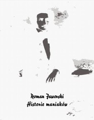 Historie maniaków