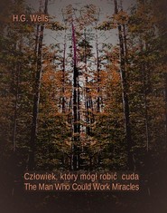 Człowiek, który mógł robić cuda. The Man Who Could Work Miracles