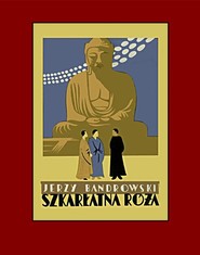 Szkarłatna róża raju boskiego. Świątobliwy Ks. Wojciech Męciński