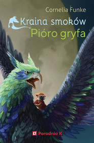 Kraina smoków. Pióro gryfa