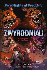 Five Nights At Freddy's. Zwyrodniali komiks