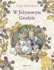 W Jeżynowym Grodzie [wznowienie 2022]
