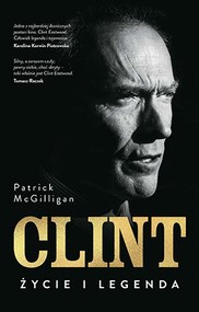 Clint. Życie i legenda [wznowienie 2022]
