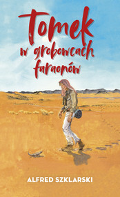 Tomek w grobowcach faraonów (t.9)