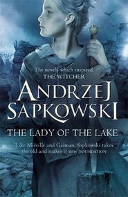 The Lady of the Lake. The Witcher. Volume 7. Pani Jeziora. Wiedźmin. Tom 7