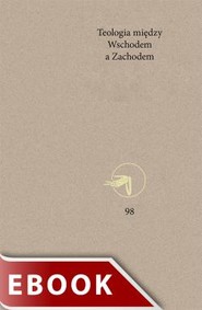 Teologia między Wschodem a Zachodem