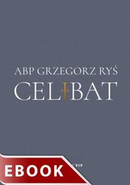 Celibat abp Grzegorz Ryś