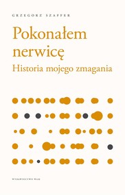 Pokonałem nerwicę