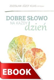 Dobre słowo na każdy dzień