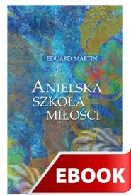 Anielska szkoła miłości