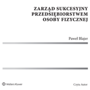 Zarząd sukcesyjny przedsiębiorstwem osoby fizycznej