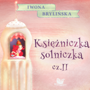 Księżniczka Solniczka cz.2