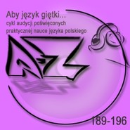 Aby język giętki... cz. 16