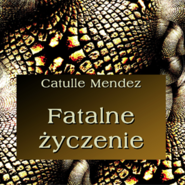Fatalne życzenie