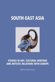 South-East Asia Studies in art, cultural heritage and artistic relations with Europe