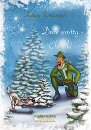 Dwie siostry – choinki