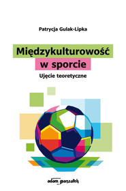 Międzykulturowość w sporcie Ujęcie teoretyczne
