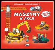 Maszyny w akcji Rozkładane i truchome elementy