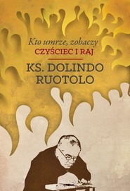 Kto umrze zobaczy Czyściec i raj