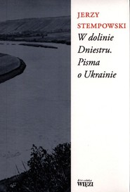 W dolinie Dniestru Pisma o Ukrainie