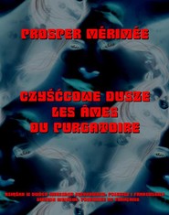 Czyśćcowe dusze. Les Âmes du purgatoire