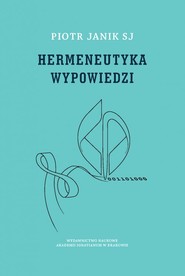Hermeneutyka wypowiedzi Credo adjectum, ut intelligam