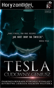 Cudowny Geniusz. Życie Nikoli Tesli