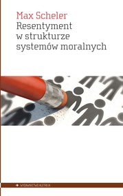 Resentyment w strukturze systemów moralnych