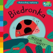 Biedronka Akademia mądrego dziecka. Pokochaj naturę