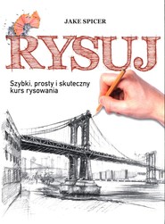 Rysuj Szybki, prosty i skuteczny kurs rysowania