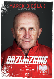 Marek Cieślak. Rozliczenie