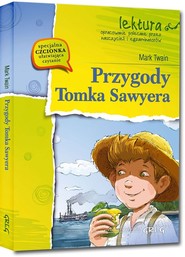 Przygody Tomka Sawyera Lektura z opracowaniem