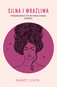 Silna i wrażliwa