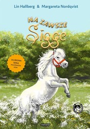 Na zawsze, Sigge