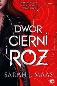Dwór cierni i róż Tom 1