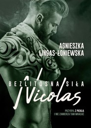 Nicolas Bezlitosna siła Tom 6