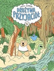 Drużyna przyjaciół 1