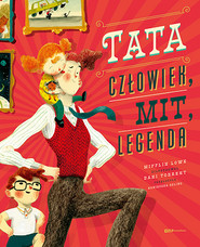 Tata. Człowiek, mit, legenda