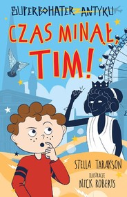 Superbohater z antyku Tom 10 Czas minął Tim!