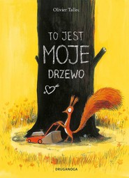 To jest MOJE drzewo
