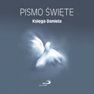 Pismo Święte. Księga Daniela