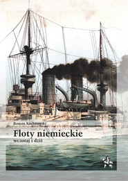Floty niemieckie wczoraj i dziś / Inforteditions