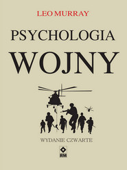 Psychologia wojny Wyd. IV