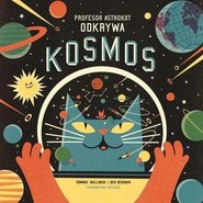 Profesor Astrokot odkrywa kosmos Wyd 2 / Entliczek