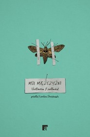 Moi mężczyźni