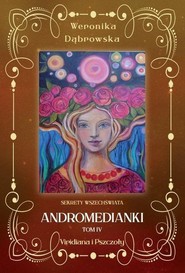 Andromedianki Tom 4 Viridiana i pszczoły