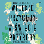 Wielkie przygody w świecie przyrody